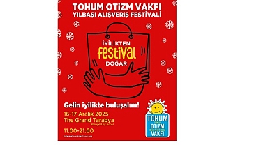 Tohum Otizm Vakfı, Otizmli Çocuklar İçin İyiliği Festivale Dönüştürüyor…