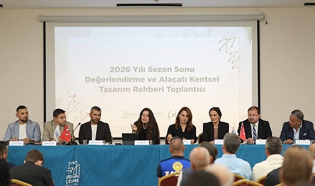 Çeşme Belediyesi, Alaçatı’nın geleceği için turizm temsilcileri ve esnafla buluştu